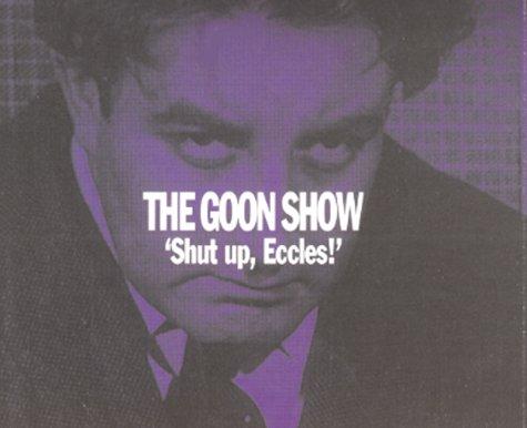 The Goon Show: Volume 12: Shut Up Eccles (BBC Radio Collection) - Milligan, Spike