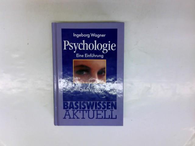 Psychologie. Eine Einführung