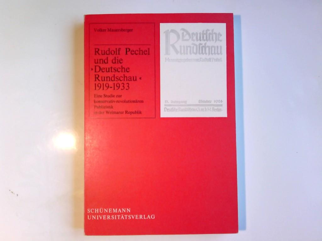 Rudolf Pechel und die Deutsche Rundschau
