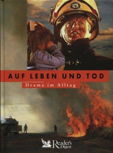 Auf Leben und Tod.