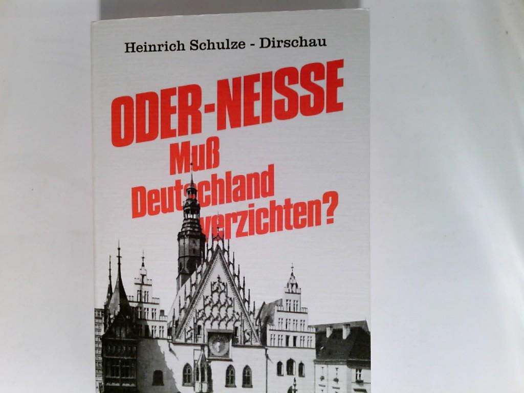 Oder-Neisse - muss Deutschland verzichten?