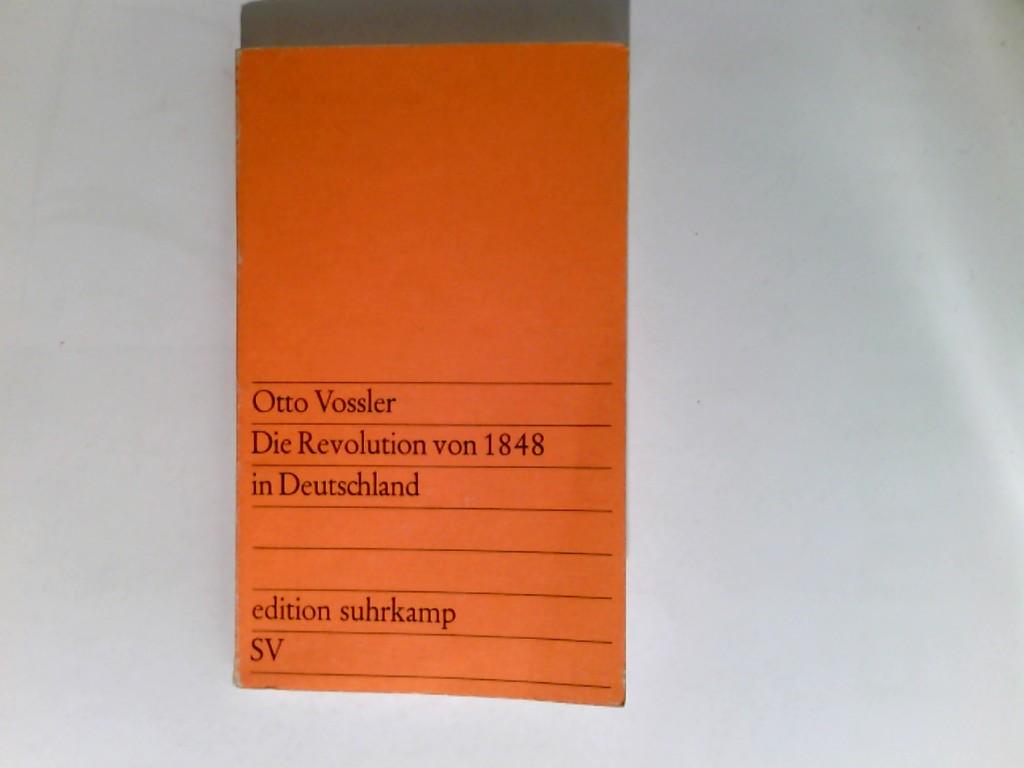 Die Revolution von 1848 in Deutschland. - Vossler, Otto