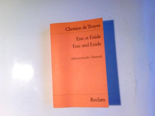 Erec et Enide : altfranz. dt. = Erec und Enide / Chrétien de Troyes. Übers. u. hrsg. von Albert Gier - Chrétien, de Troyes und Albert Gier