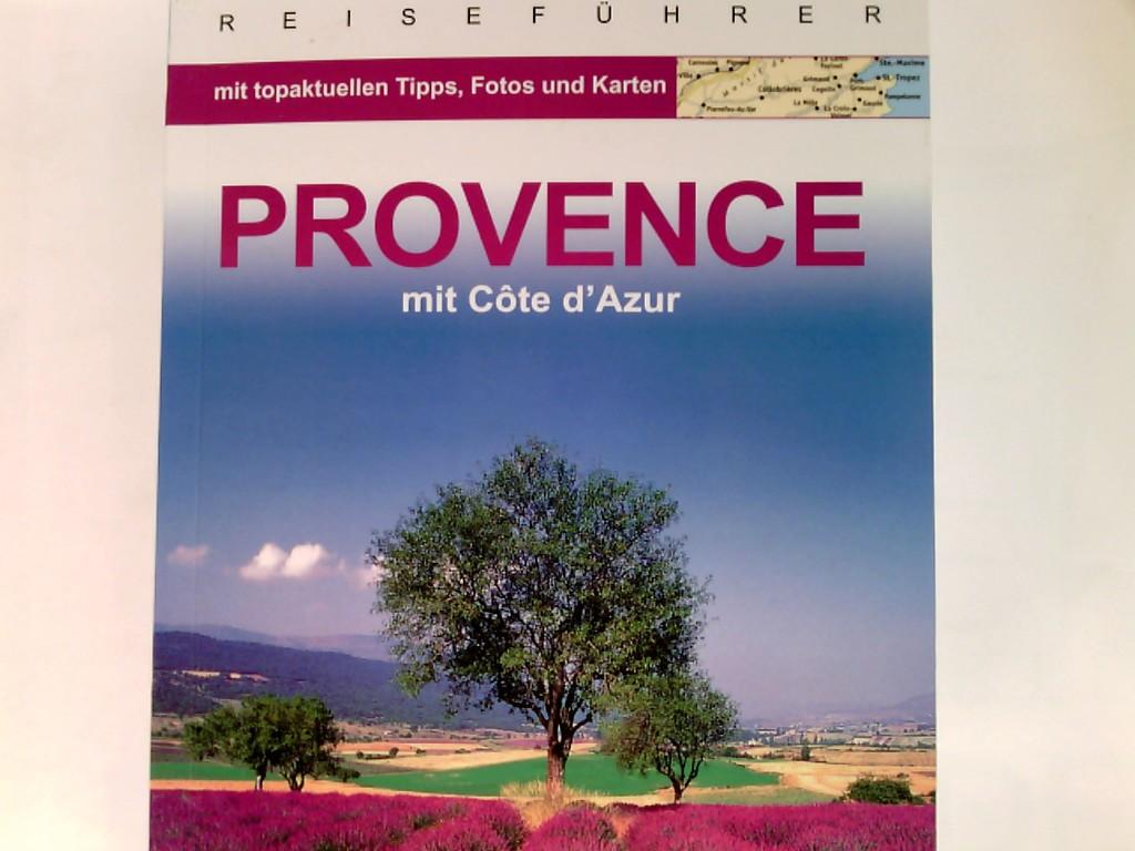 Provence : mit Côte d'Azur Reiseführer - Blisse, Manuela und Uwe Lehmann
