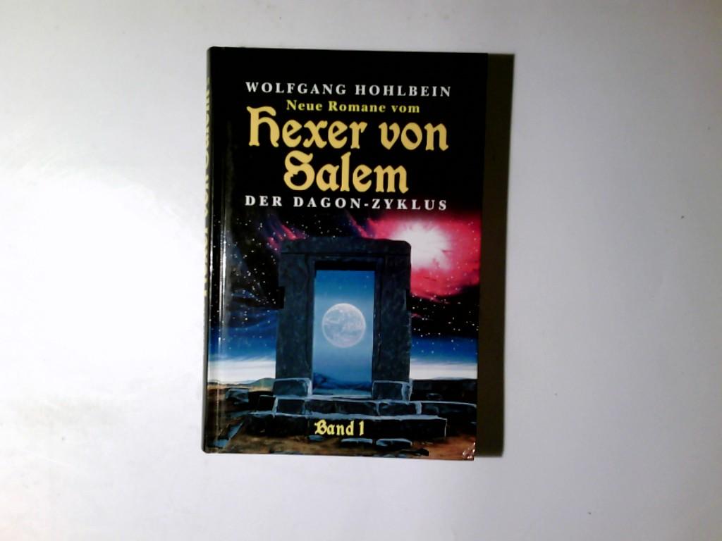 Neue Romane vom Hexer von Salem - Der Dagon-Zyklus Band 1