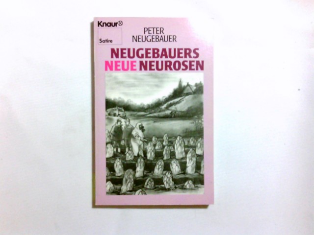 Neugebauers Neue Neurosen (Knaur Taschenbücher. Humor)