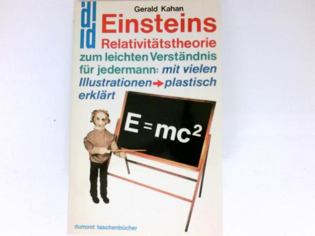 Einsteins Relativitätstheorie zum leichten Verständnis für jedermann