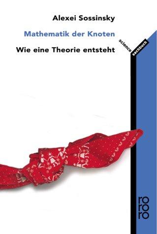 Mathematik der Knoten: Wie eine Theorie entsteht