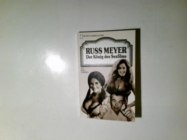 Russ Meyer. Der König des Sexfilms.