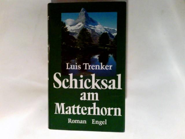 Schicksal am Matterhorn : Roman.