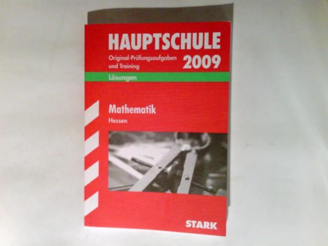 Hauptschule Original-Prüfungsaufgaben und Training Hessen Mathematik 2009 - Petra, Koch und Schwarze Thomas