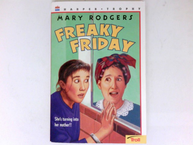 Freaky Friday : - Rodgers, Mary