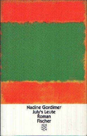 July's Leute : Roman. Aus dem Engl. von Margaret Carroux / Fischer ; 12406 - Gordimer, Nadine