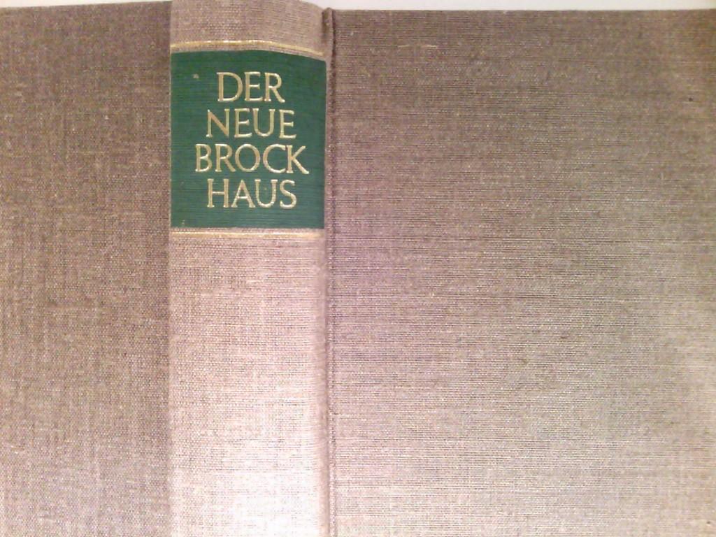 Der neue Brockhaus : Lexikon und Wo¨rterbuch in 5 Bd. und einem Atlas