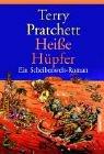 Heiße Hüpfer : ein Roman von der bizarren Scheibenwelt. Terry Pratchett. Ins Dt. übertr. von Andreas Brandhorst / Goldmann ; 41646 - Pratchett, Terry (Verfasser)