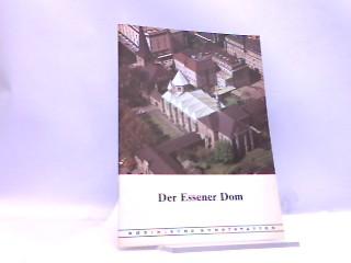 Der Essener Dom (Rheinische Kunststätten)