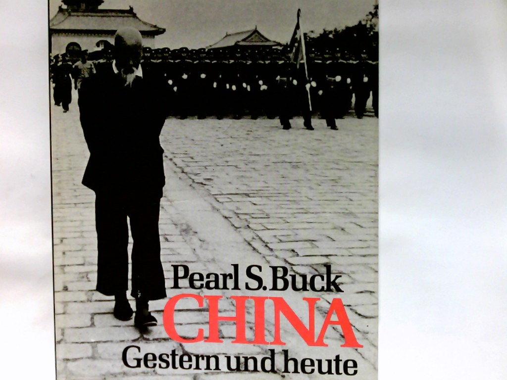 China. Gestern und heute