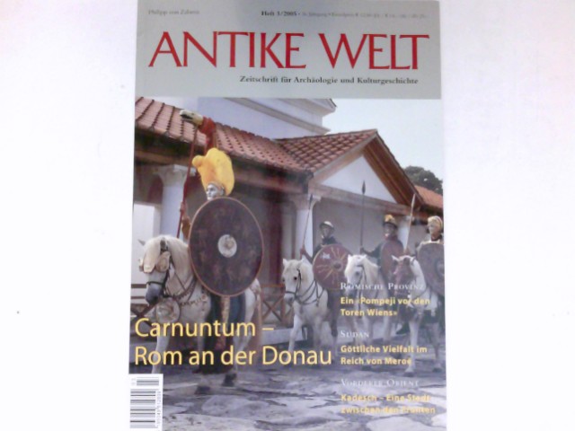 ANTIKE WELT. Zeitschrift für Archäologie und Kulturgeschichte. Heft 3, 2005