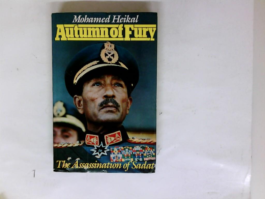 Autumn of Fury: The Assassination of Sadat - Haykal, Muhammad Hasanayn