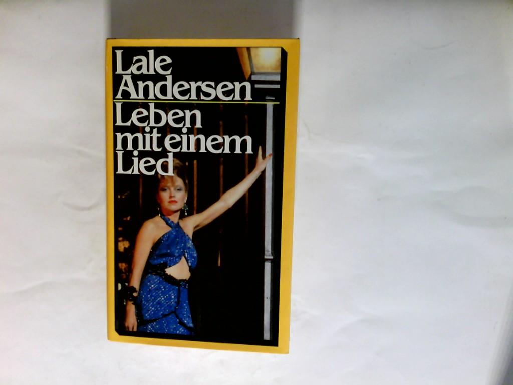 Leben mit einem Lied : zum Film Lili Marleen, e. Film d. Roxy von Rainer Werner Fassbinder. - Andersen, Lale (Verfasser)