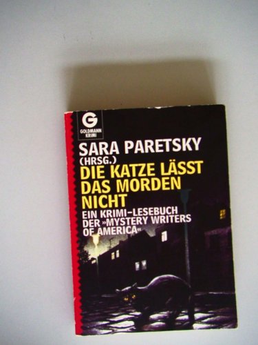 Die Katze läßt das Morden nicht: - Paretsky, Sara