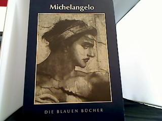 Michelangelo. Die Blauen Bücher.