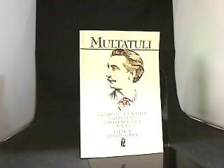 Multatuli, Erzählungen, Parabeln und Ideen des niederländischen Autors. Hrsg., übers. u. mit e. Nachw. vers. von Manfred S. Fischer,Ullstein ; Nr. 37146 : Ullstein-Werkausgaben - Fischer, Manfred S.