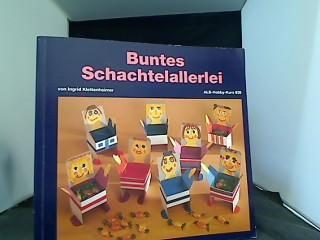 Buntes Schachtelallerlei. von Ingrid Klettenheimer, ALS-Hobby-Kurs ; 636