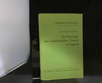 Zur Poetologie des mittelalterlichen Dramas in England. Anglistische Forschungen ; H. 186. - Hacker, Hans-Jürgen