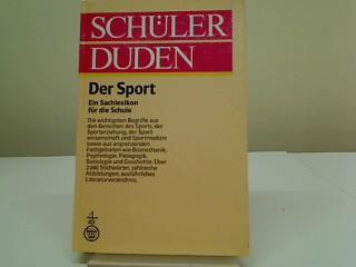 Schülerduden. Der Sport: Ein Sachlexikon für die Schule