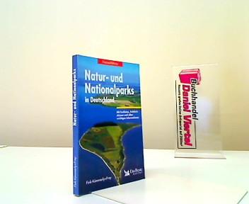 Natur- und Nationalparks in Deutschland. Freizeitführer