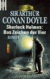 Sherlock Holmes: Das Zeichen Der Vier: Roman