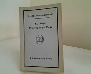 Huttens letzte Tage - Eine Dichtung. Einführung und Erläuterungen von Dr. Leo Krell (Deutsche Schulausgaben Nr. 136)