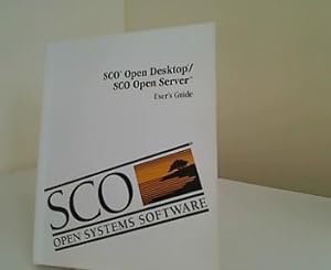 Sco Open Desktop / Sco Open Server User s Guide. SCO Open Systems Software.
