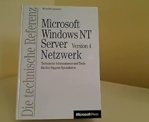 Microsoft Windows NT Server. Version 4. Netzwerk. Technische Informationen und Tools für den Supp...