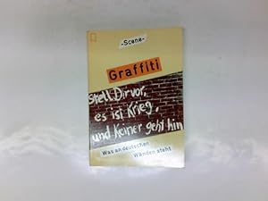 Graffiti. Teil: [1]. Was an deutschen Wänden steht. hrsg. von Hans Gamber