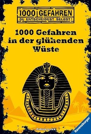 1000 Gefahren in der gl|henden W|ste. Ravensburger Taschenbuch ; Bd. 54374; 1000 Gefahren
