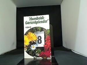 Humboldt-Gartenkalender. von Magda und Gabriele Haase, Humboldt-Taschenbuch ; 677 : Freizeit - Ho...