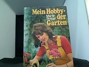 Mein Hobby - der Garten