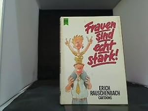 Frauen sind echt stark! Heyne-Bücher : 1, Heyne allgemeine Reihe ; Nr. 8333