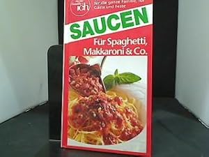 Saucen f. Spagetti, Makkaroni u. Co.