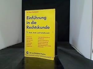 Einführung in die Rechtskunde 1. Zivil-. Straf-. und Verkehrsrecht mit ausf. Register