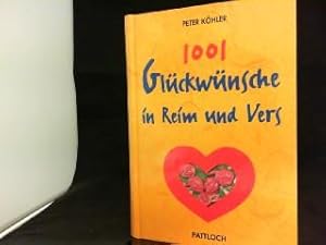 1001 Glückwünsche in Reim und Vers.