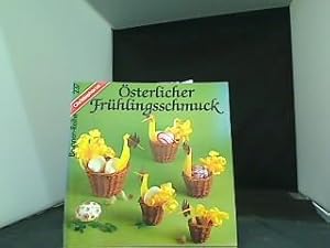 Österlicher Frühlingsschmuck : mit Vorlagen in Originalgrösse. Brunnen-Reihe ; 237