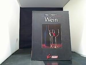 Mein Hobby Wein. Rolf Kriesi (Hrsg.)