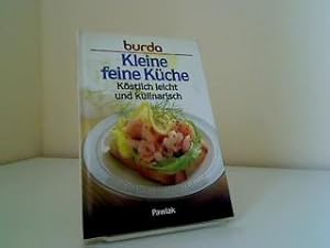 9783881995023: Burda Kleine Feine Küche - ZVAB: 3881995021 9783881995023: Burda Kleine Feine Küche - ZVAB: 3881995021