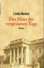 Das Haus Der Vergessenen Tage Roman Aus Dem Amerikan Von