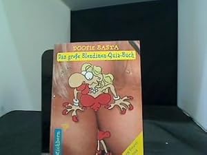 Doofie basta - das große Blondinen-Quiz-Buch. ; Bernd Klanke