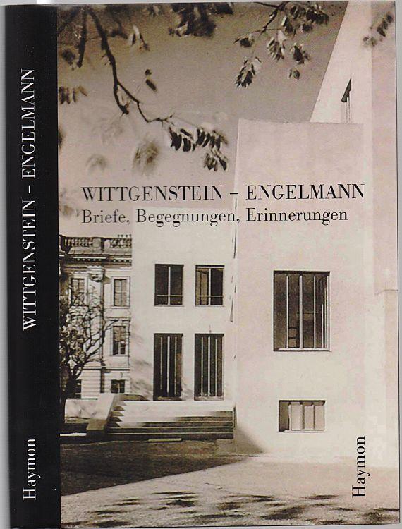 Wittgenstein - Engelmann. Briefe, Begegnungen, Erinnerungen. - Somavilla, Ilse (Hrsg.); McGuinness, Brian (Mitarb.)