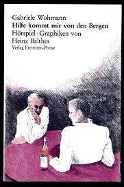 Hilfe kommt mir von den Bergen. - Wohmann, Gabriele